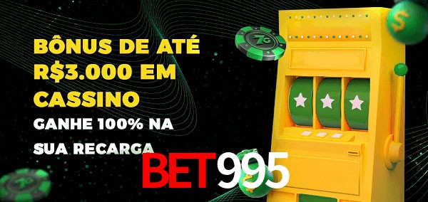 bet995 melhor bônus de depósito